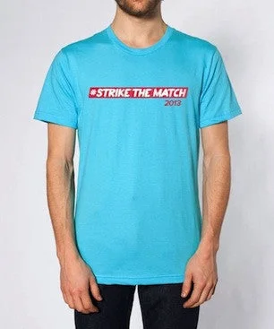 #StrikeTheMatch Unisex Tshirt in Aqua Blue Soft Cotton Short Shirt