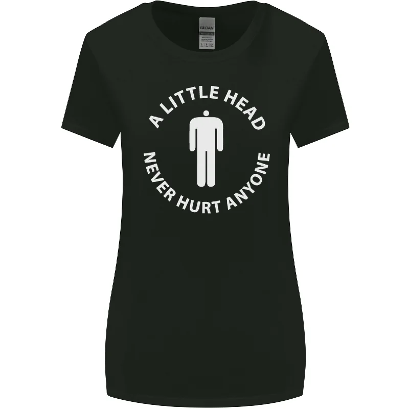 A Little Head Funny Offensive Slogan Womens Wider Cut T-Shirt Houndstooth Herringbone Solid